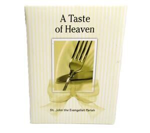 A Taste of Heaven Cookbook Ringbound Catholic Parish Recipes Fenelton PA 2009